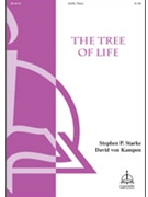 Tree Of Life by Becker Bruce - Von Kampen David - David von Kampen for SATB