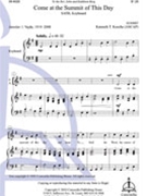 Come At The Summit Of This Day by Kosche Kenneth T for SATB