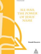 All Hail The Power Of Jesus' Name by - Busarow Donald - for SATB