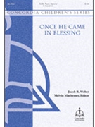 Once He Came In Blessing by Weber Jacob B - Machemer Melvin A. - Weber Jacob B. for SA