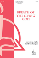 Breath Of The Living God by von Kampen David for 2-Part Mixed