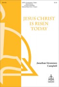 Jesus Christ Is Risen Today by Campbell Jonathan Strommen for SATB
