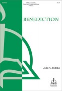 Benediction by Behnke John A for SATB