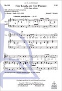 How Lovely and How Pleasant by Kosche Kenneth T for SATB