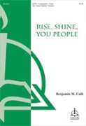 Rise Shine You People by Wood Dale - Culli Benjamin - for SATB and Organ