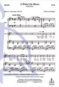White Lily Blows by von Kampen David Henry L. Lettermann for SATB and Piano