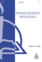 From Heaven Winging by - Gerike Henry V - for 2-Part Mixed (Hungarian Carol)