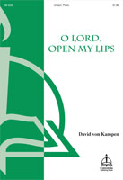 O Lord Open My Lips by von Kampen David for Unison and Piano