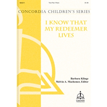 I Know That My Redeemer Lives (Klinge)