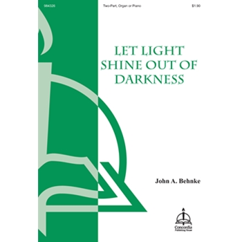 Let Light Shine Out of Darkness