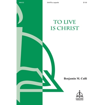 To Live Is Christ