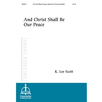 And Christ Shall Be Our Peace
