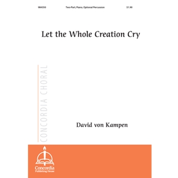 Let the Whole Creation Cry