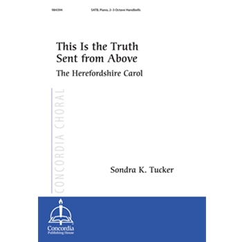 This Is the Truth Sent from Above (The Herefordshire Carol)