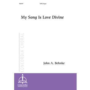 My Song Is Love Divine