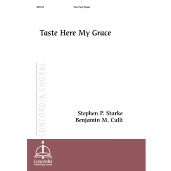 Taste Here My Grace