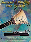 Successful Ringing Step By Step by Behnke John A John A. Behnke for Handbells Method