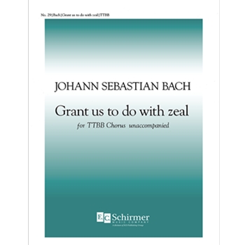 Grant Us to Do with Zeal