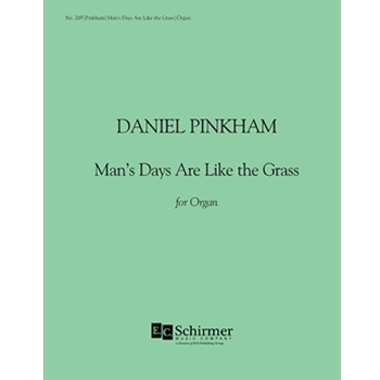 Man's Days Are Like the Grass