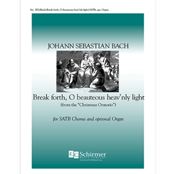 Christmas Oratorio: Break Forth, O Beauteous Heav'nly Light