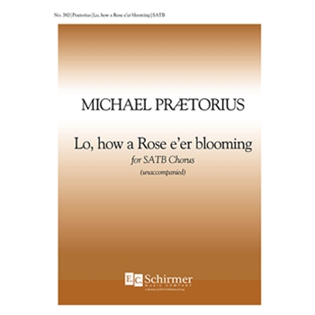 Lo, How a Rose e'er Blooming