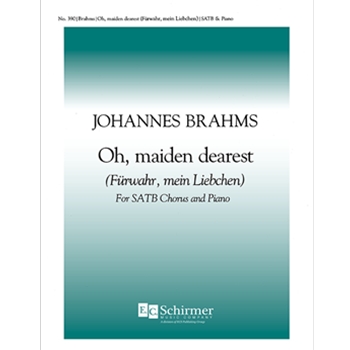 Oh, Maiden Dearest (Fuerwahr: mein Liebchen) Op.31/2
