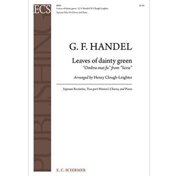 Serse: Leaves of Dainty Green (Ombra mai fu)