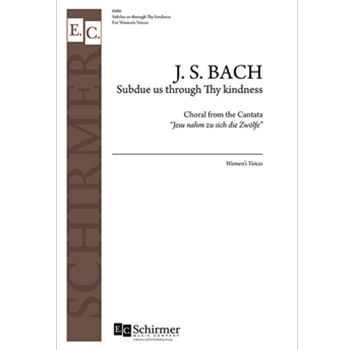 Cantata 22: Subdue us through Thy kindness