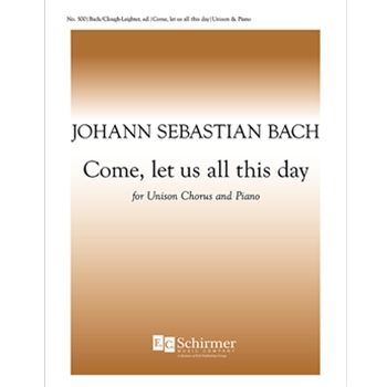 Schemelli Gasangbuch: Come, Let Us All This Day, BWV 479