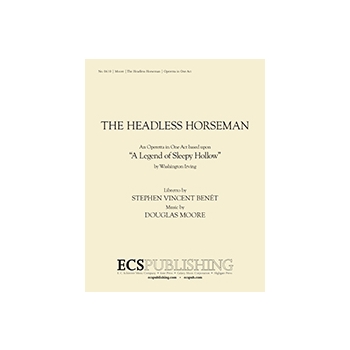 The Headless Horseman (Piano/Vocal Score)