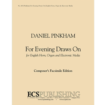 For Evening Draws On (Score & part)