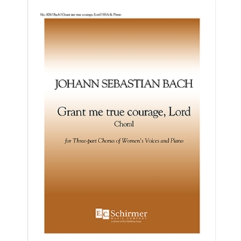 Grant Me True Courage, Lord BWV 45