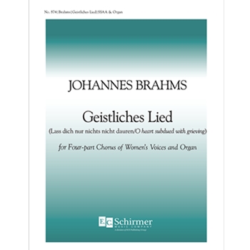 Geistliches Lied (Lass dich nur nichts nicht dauren/O heart subdued with grieving)