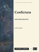 Confictura by Coleman Alistair for Brass Quintet