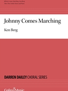 Johnny Comes Marching by Gilmore Patrick - Berg Ken - for 3-Part Treble