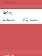 Refuge by Carnahan Craig Sara Teasdale for SATB divisi a cappella