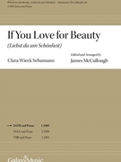 If You Love for Beauty by Schumann Clara Wieck - McCullough James - for SATB