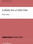 Lullafor a Little One by Asher Rick for 2-Part