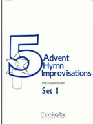 Five Advent Hymn Improvisations Set 1 by Burkhardt Michael - Burkhardt Michael - for Organ