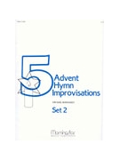 Five Advent Hymn Improvisations Set 2 by Burkhardt Michael - Burkhardt Michael - for Organ