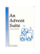 Advent Suite by Callahan Charles - Callahan Charles - for Organ