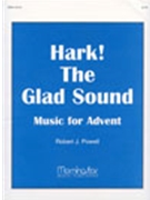 Hark The Glad Sound by Powell Robert Jennings - Powell Robert J - for Organ
