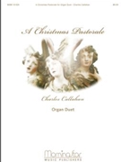 Christmas Pastorale by Callahan Charles - Callahan Charles - for Organ