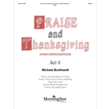 Praise & Thanksgiving Set 8 by Burkhardt Michael for Organ