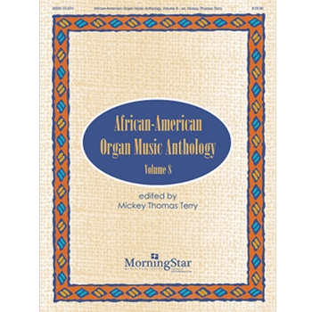 African-American Organ Music Anthology Vol. 8 by Cooper William B.|Da Costa Noel|Johnson Trent|Kay Ulysses|Mumford Jeffrey|Terry Mickey Thomas - Terry Mickey Thomas - for Organ