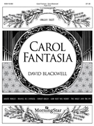 Carol Fantasia by Blackwell David for Organ Duet