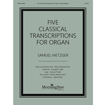 Five Classical Transcriptions for Organ