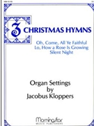 Three Christmas Hymns by Kloppers Jacobus - Kloppers Jacobus - for Organ
