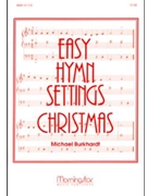 Easy Hymn Settings Christmas by Burkhardt Michael - Burkhardt Michael - for Organ