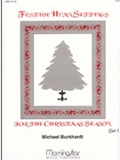 Festive Hymn Settings Book 1 Christmas Season by Burkhardt Michael for Congregation